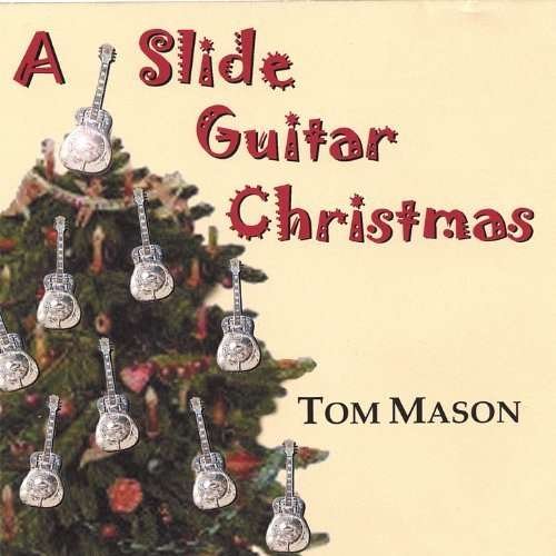 Cover for Tom Mason · Slide Guitar Christmas (CD) (2003)