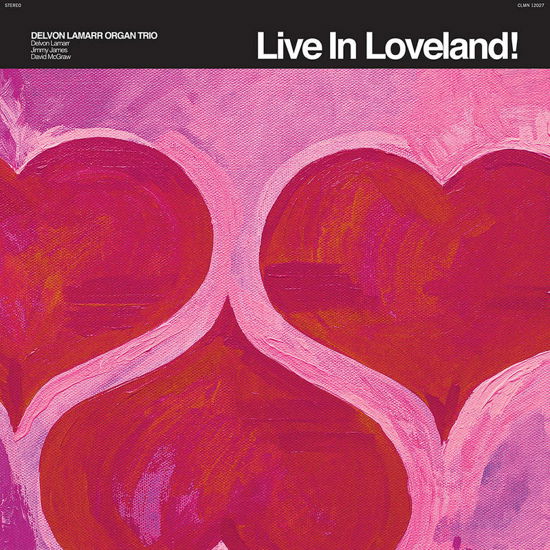 Delvon Lamarr Organ Trio · Live In Loveland! (LP) (2022)