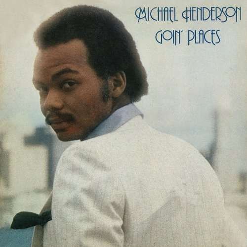 Cover for Michael Henderson · Goin' Places (CD) (2014)