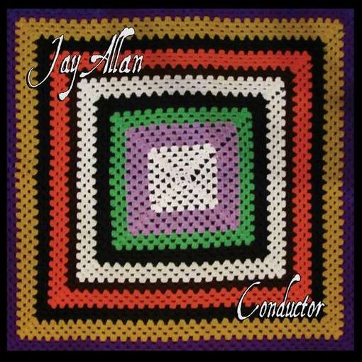 Cover for Jay Allan · Conductor (CD) (2012)