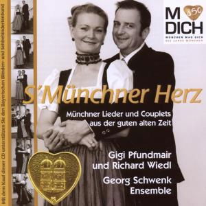 Cover for Wiedl,richard Und Pfundmair,gigi · Smünchner Herz (CD) (2008)