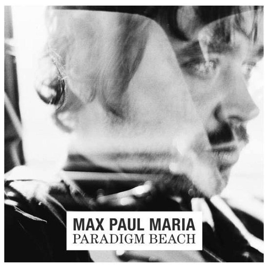 Cover for Max Paul Maria · Paradigm Beach (LP) (2022)