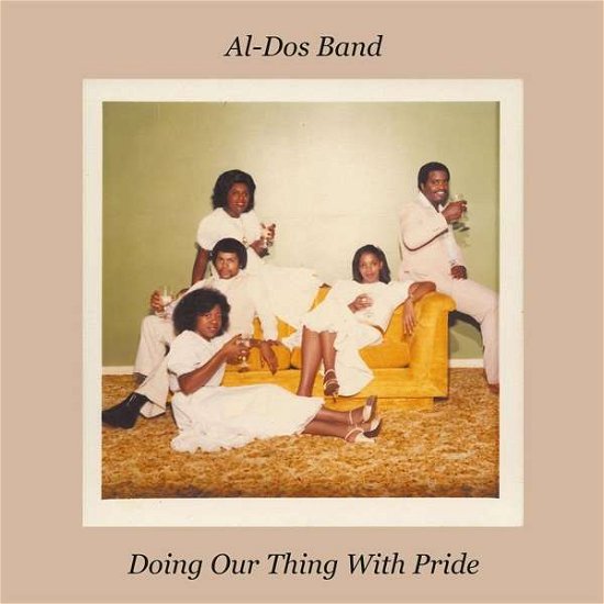 Cover for Al-Dos Band · Doing Our Thing With Pride (LP) (2021)