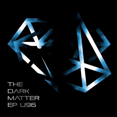 Cover for U 96 · Dark Matter (LP) (2016)