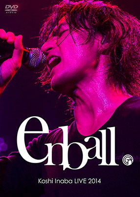 Koshi Inaba Live 2014 -en-ball- - Inaba Koshi - Music - B ZONE INC. - 4582283799681 - November 18, 2015