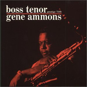 Cover for Gene Ammons · Boss Tenor (CD) [Remastered edition] (1999)