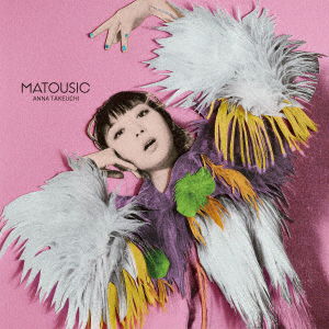 Matousic - Anna Takeuchi - Musiikki - TEICHI - 4988004158681 - perjantai 7. elokuuta 2020