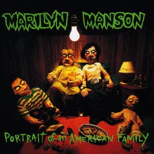 Cover for Marilyn Manson · Portrait of an American Family (CD) (2006)