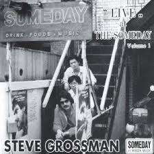 Cover for Steve Grossman · Live at the Someday Volume 1 (CD) [Japan Import edition] (2014)