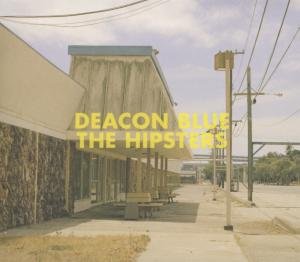 Cover for Deacon Blue · Hipsters (CD) [Digipak] (2022)