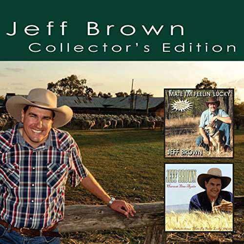 Cover for Jeff Brown · Collectors Edition: Mate I'm Feelin Lucky (CD) (2016)