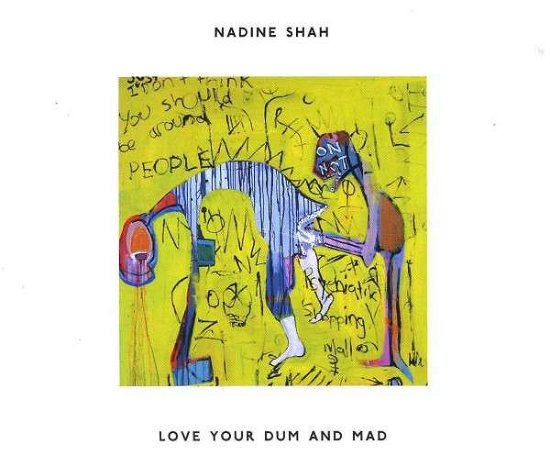 Cover for Nadine Shah · Love Your Dum and Mad (CD) (2019)