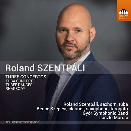 Szentpali: 3 Concertos - Gyor Symphonic Band - Muziek - TOCCATA CLASSICS - 5060113445681 - 2 oktober 2020
