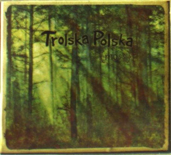 Moss - Trolska Polska - Muziek - STV - 5705934002681 - 15 april 2014