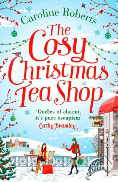 Cover for Caroline Roberts · The Cosy Christmas Teashop (Paperback Bog) (2016)