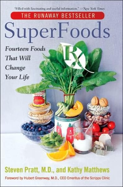 Cover for Kathy Matthews · Superfoods Rx: Fourteen Foods That Will Change Your Life (Pocketbok) (2005)