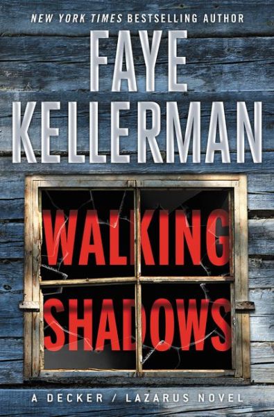 Cover for Faye Kellerman · Walking Shadows - Decker / Lazarus Novels (Paperback Book) (2018)