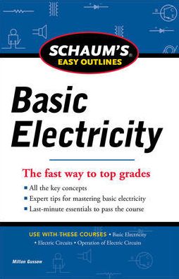 Cover for Milton Gussow · Schaums Easy Outline of Basic Electricity Revised (Paperback Book) [Revised edition] (2011)