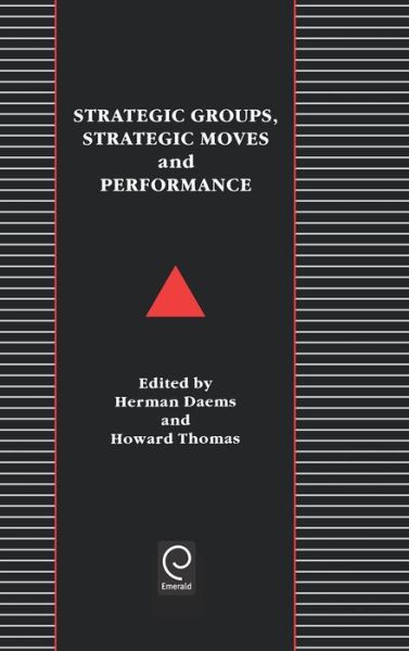 Cover for Herman Daems · Strategic Groups, Strategic Moves and Performance (Hardcover Book) [1st edition] (1994)