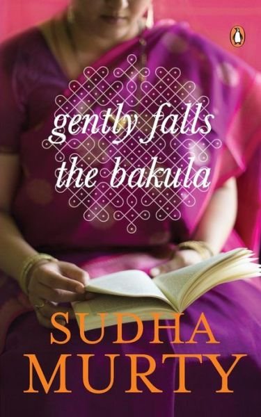 Cover for Sudha Murty · Gently Falls the Bakula (Paperback Book) (2008)