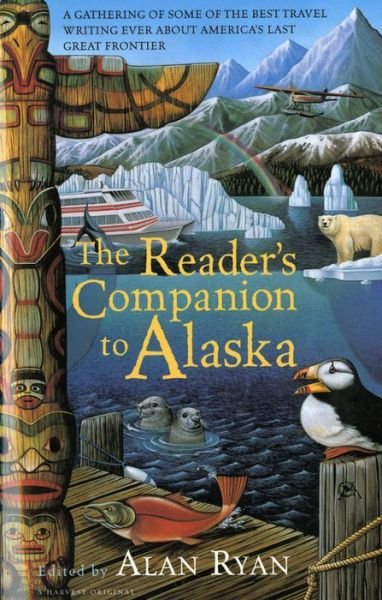 Cover for Alan Ryan · The Reader's Companion to Alaska (Paperback Book) (1997)