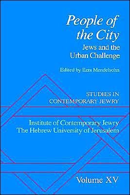 Cover for Ezra Mendelsohn · Studies in Contemporary Jewry: Volume XV: People of the City: Jews and the Urban Challenge - Studies in Contemporary Jewry (Inbunden Bok) (2000)