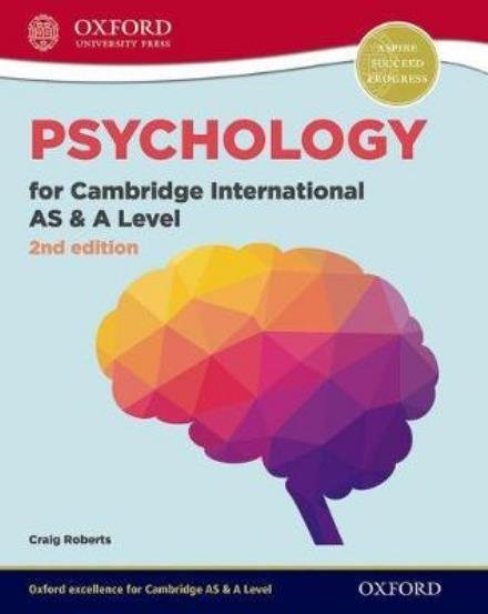 Psychology for Cambridge International AS and A Level - Craig Roberts - Livros - Oxford University Press - 9780198399681 - 24 de agosto de 2017