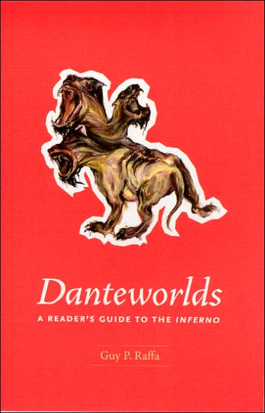 Cover for Guy P. Raffa · Danteworlds: A Reader's Guide to the Inferno (Paperback Book) [New edition] (2007)