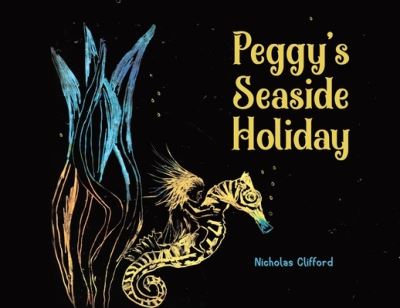 Cover for Nicholas Clifford · Peggy's Seaside Holiday (Paperback Book) (2021)