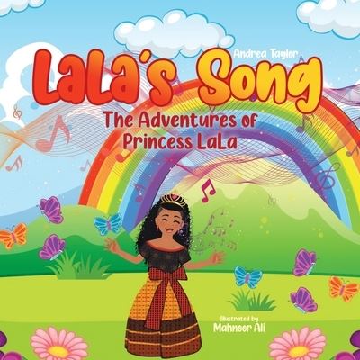 Lala's Song - Andrea Taylor - Libros - Tellwell Talent - 9780228878681 - 9 de septiembre de 2022