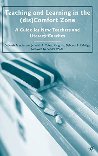 Cover for D. Jensen · Teaching and Learning in the (dis)Comfort Zone: A Guide for New Teachers and Literacy Coaches (Hardcover Book) (2010)