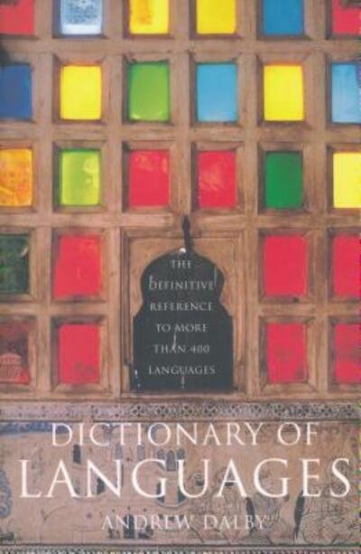 Cover for Andrew Dalby · Dictionary of languages (Book) (1998)
