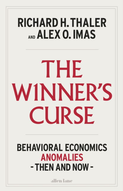 The Winner's Curse: Behavioral Economics Anomalies Then and Now - Richard H. Thaler - Books - Penguin Books Ltd - 9780241789681 - October 21, 2025