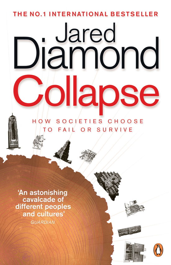 Collapse: How Societies Choose to Fail or Survive - Jared Diamond - Livros - Penguin Books Ltd - 9780241958681 - 30 de junho de 2011