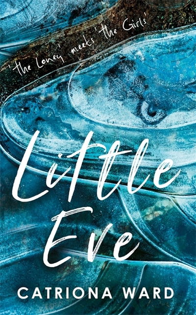 Cover for Catriona Ward · Little Eve (Paperback Book) (2018)