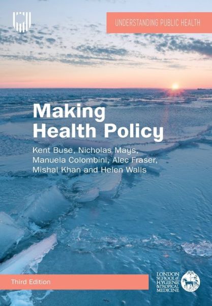 Cover for Kent Buse · Making Health Policy, 3e (Paperback Book) (2023)