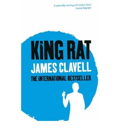 Cover for James Clavell · King Rat: The Fourth Novel of the Asian Saga - The Asian Saga (Paperback Bog) (1999)