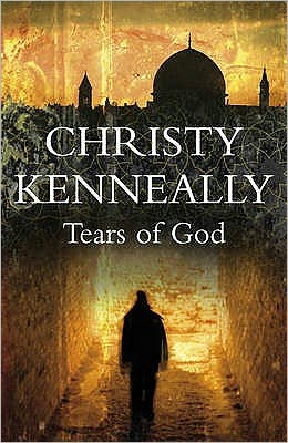 Cover for Christy Kenneally · Tears of God (Paperback Book) (2009)