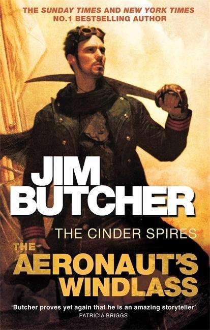 Cover for Jim Butcher · The Aeronaut's Windlass: the Cinder Spires, Book One - Cinder Spires (Paperback Book) (2015)