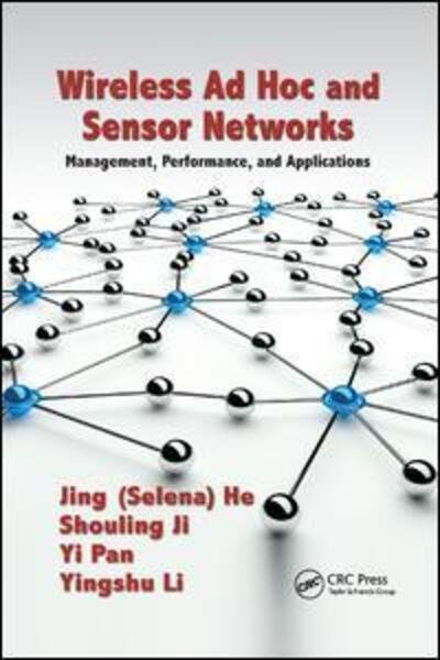 Cover for He, Jing (Selina) · Wireless Ad Hoc and Sensor Networks: Management, Performance, and Applications (Pocketbok) (2019)