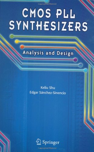 Cover for Keliu Shu · CMOS PLL Synthesizers: Analysis and Design - The Springer International Series in Engineering and Computer Science (Hardcover Book) [2005 edition] (2004)