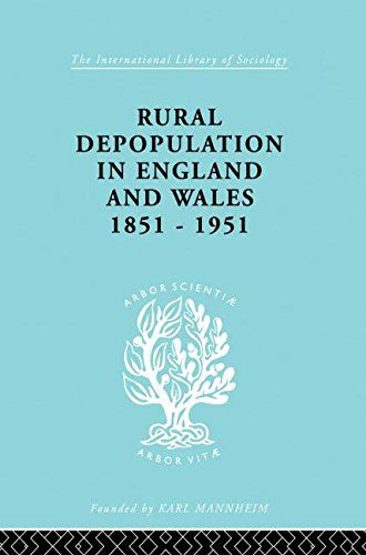 Rural Depopulation in England and Wales, 1851-1951 - International Library of Sociology - John Saville - Books - Taylor & Francis Ltd - 9780415863681 - May 16, 2013