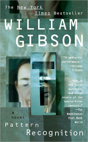 Cover for William Gibson · Pattern Recognition - Blue Ant (Pocketbok) [Reprint edition] (2005)