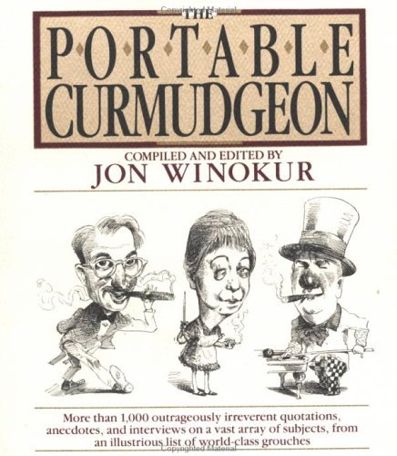 Cover for Jon Winokur · The Portable Curmudgeon (Paperback Book) (1992)
