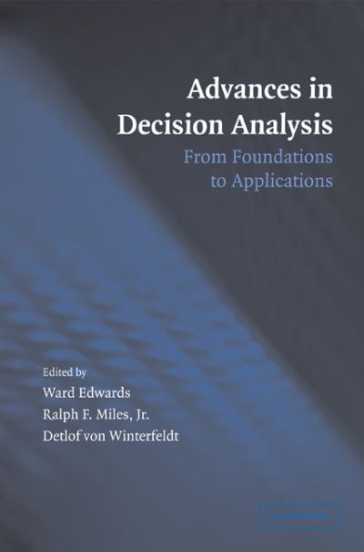 Cover for Ward Edwards · Advances in Decision Analysis: From Foundations to Applications (Hardcover Book) (2007)