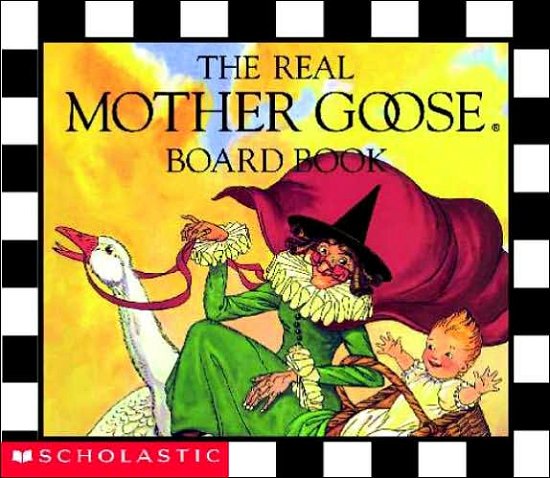 Cover for Blanche Fisher Wright · The Real Mother Goose Board Book (Board book) [Brdbk edition] (1998)