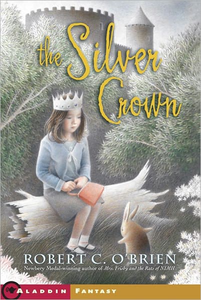 Cover for Robert C. O'brien · The Silver Crown (Hardcover Book) [Turtleback School &amp; Library Binding edition] (2001)