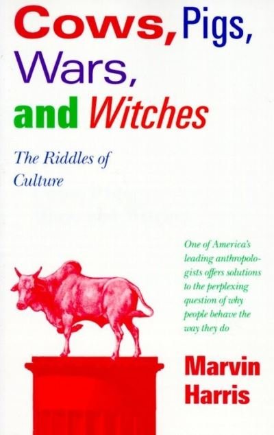 Cover for Marvin Harris · Cows, Pigs, Wars, and Witches: The Riddles of Culture (Taschenbuch) (1989)