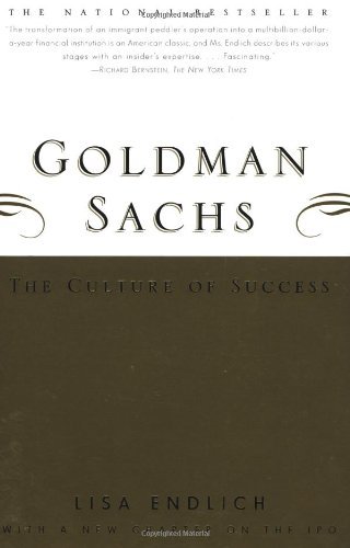 Cover for Lisa Endlich · Goldman Sachs: The Culture of Success (Taschenbuch) [Reprint edition] (2000)