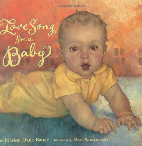 Cover for Marion Dane Bauer · Love Song for a Baby (Hardcover Book) [English Language edition] (2002)